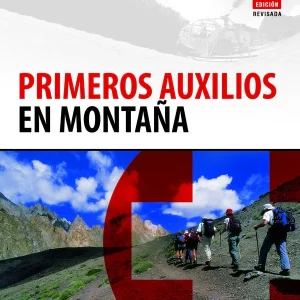 Primeros Auxilios en Montaña 2°